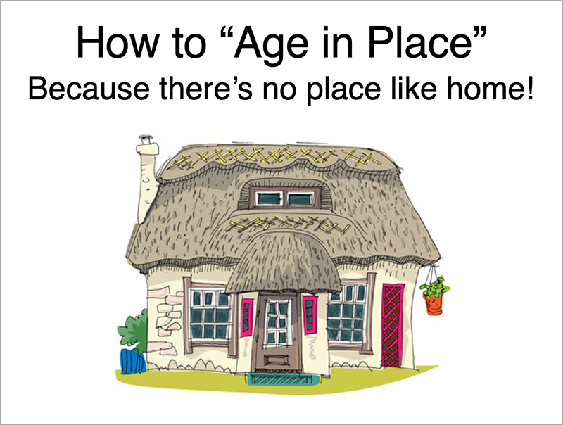HowToAgeInPlace-800x604 HowToAgeInPlace-800x604